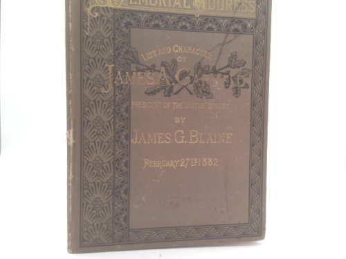 Arrangements for the Memorial Address on the Life and Character of James Abram Garfield: To Be Delivered Before Both Houses of Congress, at Their Request, in the Hall of the House of Representatives,