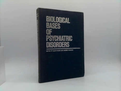 Biological bases of psychiatric disorders