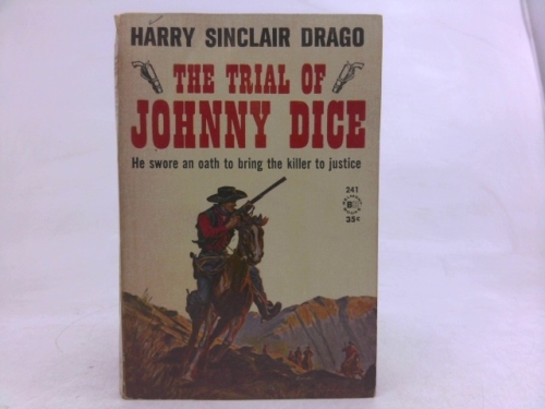 THE TRIAL OF JOHNNY DICE
