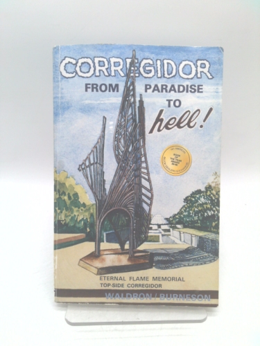 Corregidor: From Paradise to Hell! Book Cover