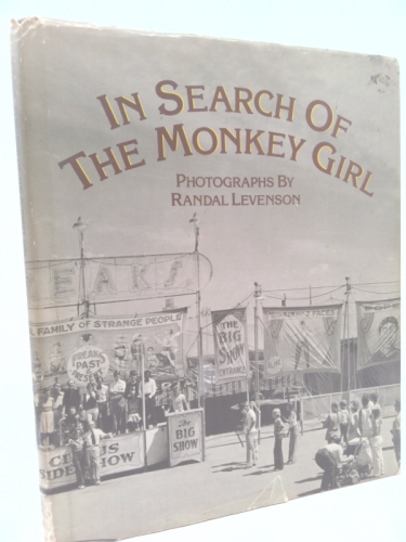 In Search of the Monkey Girl (New Images Book)