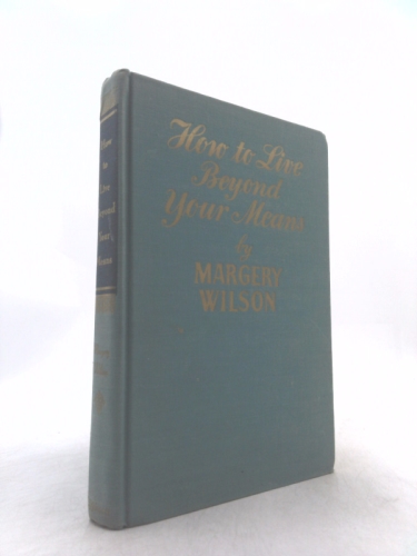 How to Live Beyond Your Means Book Cover