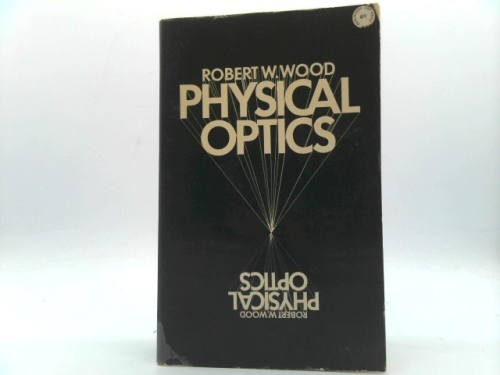Physical Optics: 3rd Revised Ed