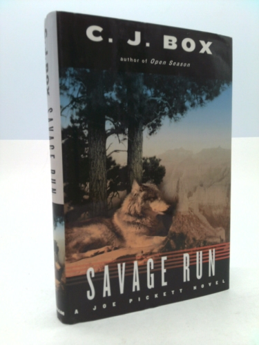 Savage Run (A Joe Pickett Novel)