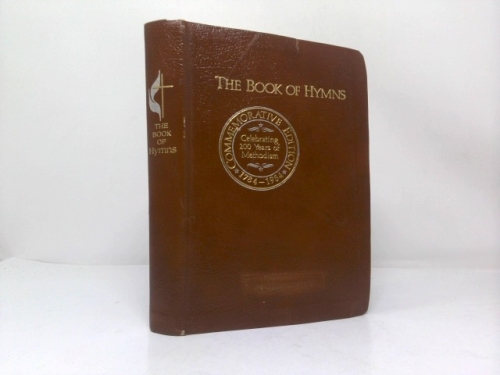THE BOOK OF HYMNS-COMMEMORATIVE EDITION 1784-1984 (CELEBRATING 200 YEARS OF METHODISM)