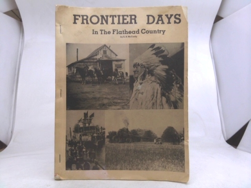 Frontier days in the Flathead country
