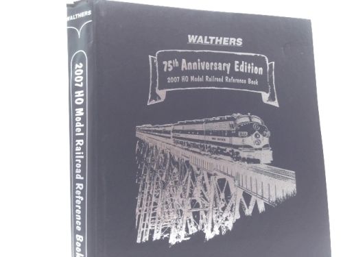 Walthers 75th Anniversary Edition 2007 HO model Railroad reference Book