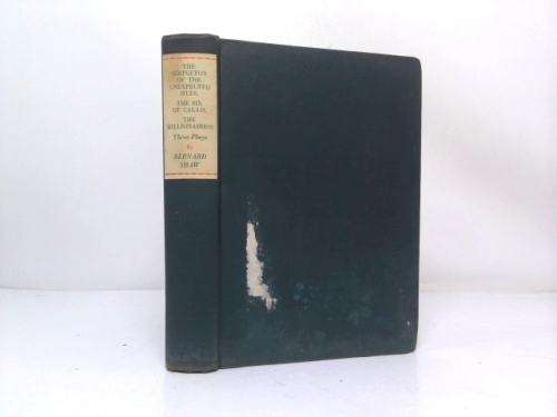 The simpleton of the unexpected isles,: The six of Calais & The millionairess