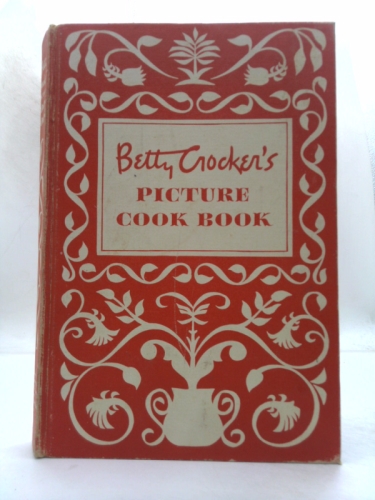 Betty Crocker's Picture Cook Book
