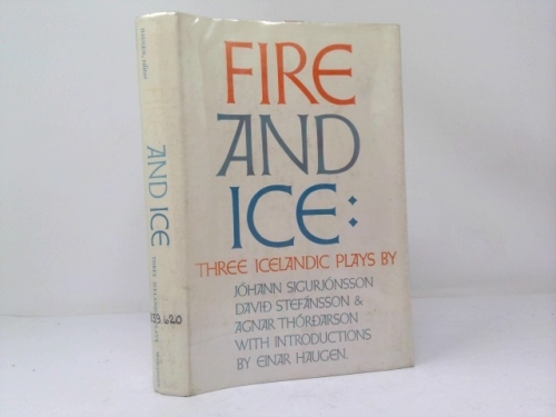 Fire and Ice: Three Icelandic Plays (Nordic Translation Series)