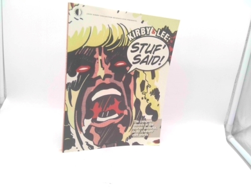 Kirby & Lee: Stuf’ Said!: The complex genesis of the Marvel Universe, in its
