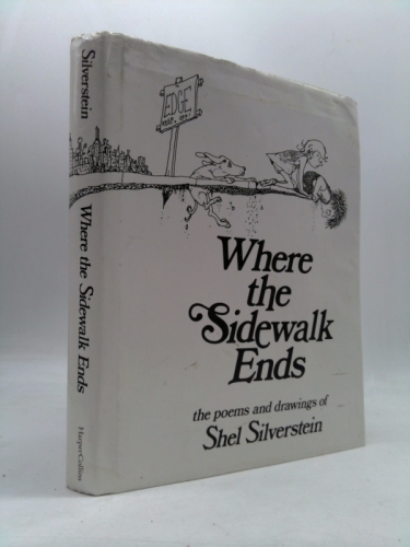 Where the Sidewalk Ends: Poems and Drawings
