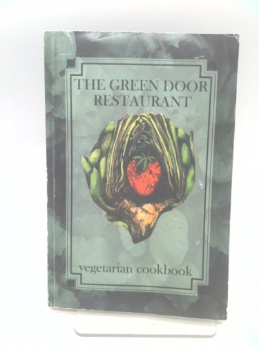 The Green Door Restaurant Vegetarian Cookbook