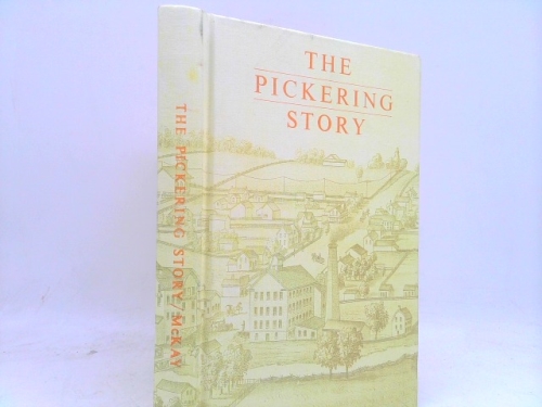 The Pickering Story