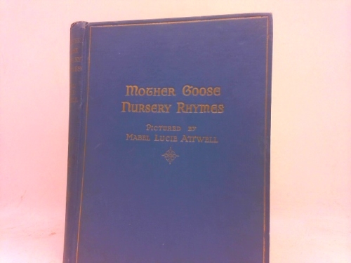 Mother Goose Nursery Rhymes.