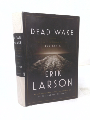 Dead Wake (Signed Copy)