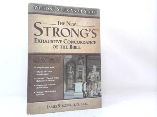 New Strong's Exhaustive Concordance