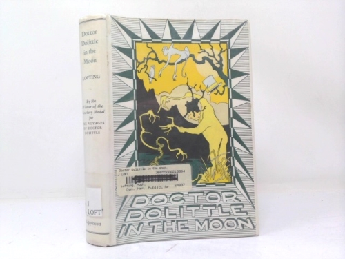 Doctor Dolittle in the Moon, Told and Illustrated by Hugh Lofting