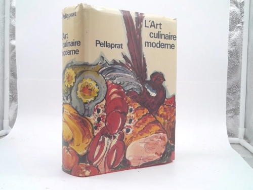 L'Art Culinaire Moderne, Le Pellaprat Du XX Siecle