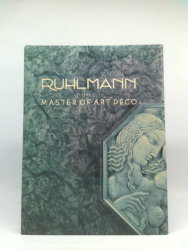 Ruhlmann: Master of Art Deco