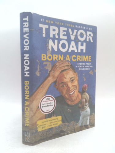 Born a Crime: Stories from a South African Childhood