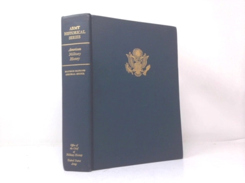 Army Historical Series * American Military History