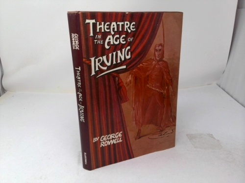 Theatre in the Age of Irving
