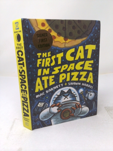The First Cat in Space Ate Pizza: A Graphic Novel