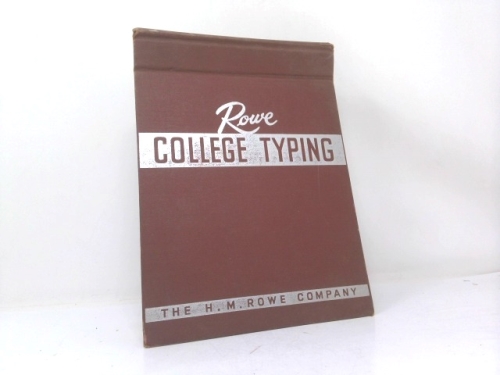 Rowe College Typing: Second edition revised