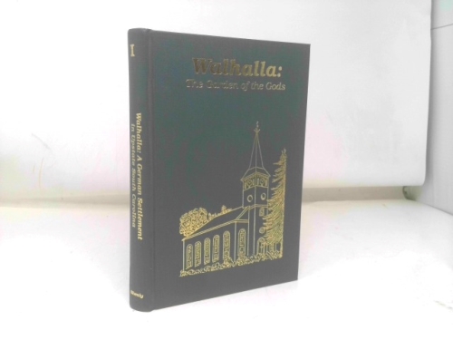 Walhalla: A German Settlement in Upstate South Carolina "The Garden of the Gods" I