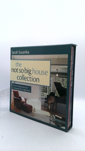 The Not So Big House Collection (Susanka)