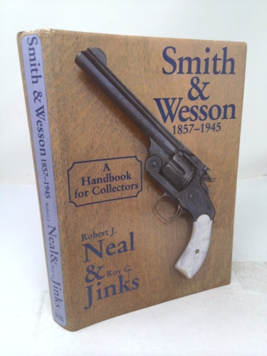 Smith and Wesson 1857-1945
