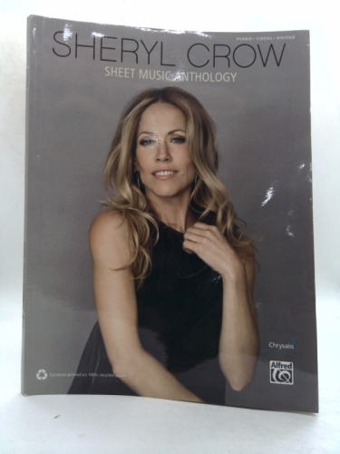 Sheryl Crow Sheet Music Anthology: Piano/Vocal/Guitar