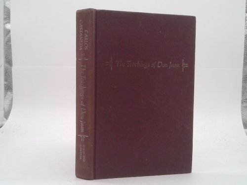 The Teachings of Don Juan: A Yaqui Way of Knowledge