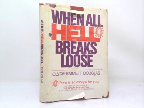 When All Hell Breaks Loose