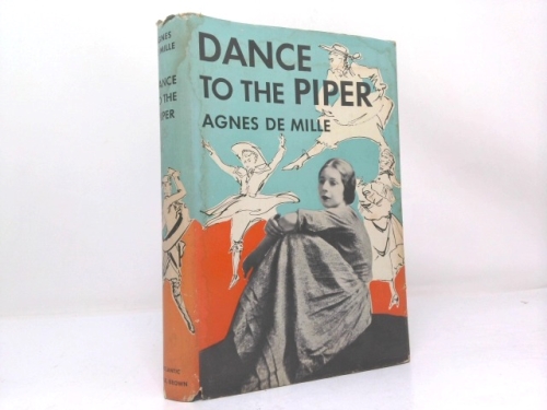 Dance to the piper: memoirs of the ballet