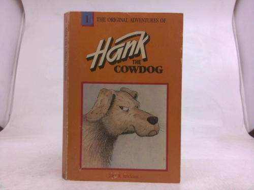 The Original Adventures of Hank the Cowdog (Hank the Cowdog 1)