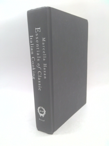Essentials of Classic Italian Cooking (1992 Copy) Isbn# 0307597953