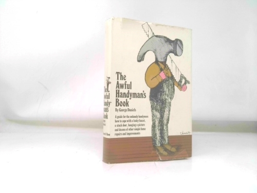The awful handyman's book,