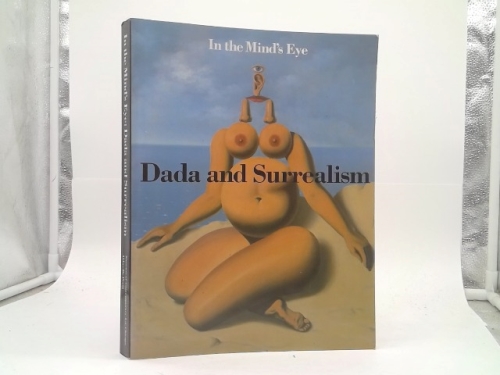 In the Mind's Eye: Dada and Surrealism