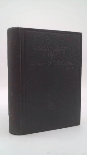 Through Memory's Halls: The Life Story of Orson F. Whitney