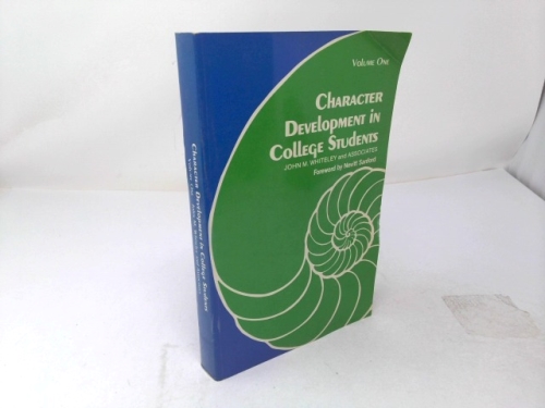 Character Development in College Students: Volume I:  The Freshman Year