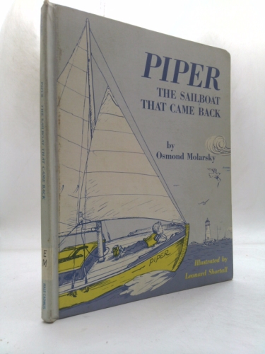Piper,: The sailboat that came back
