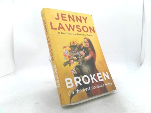 Broken (in the Best Possible Way)