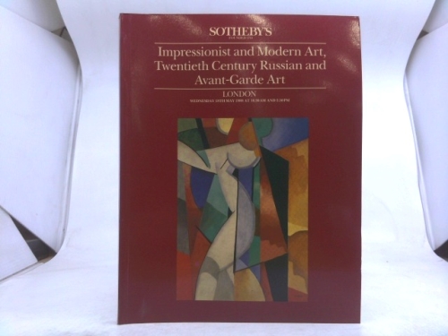 Impressionist and Modern Art, Twentieth Century Russian and Avant-Garde Art