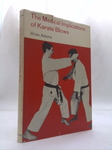 The Medical Implications of Karate Blows