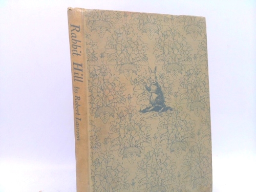 Rabbit Hill [Hardcover] [1944] (Author) Robert Lawson