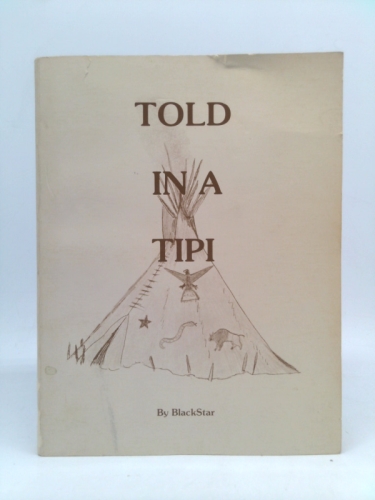 Told in a Tipi