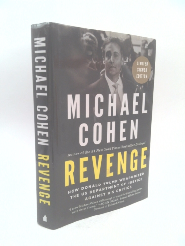 REVENGE : How Donald Trump Weaponized the US Department of Justice Against His Critics SIGNED LIMITED EDITION