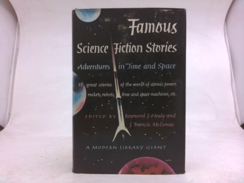 Famous Science Fiction Stories: Adventures in Time and Space